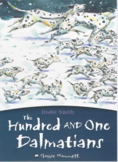 The Hundred and One Dalmatians. By Dodie. Smith
