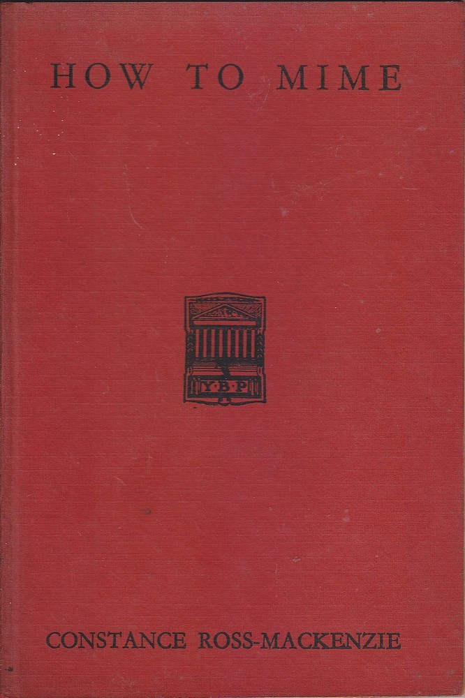 Constance Ross-Mackenzie HOW TO MIME SC Book