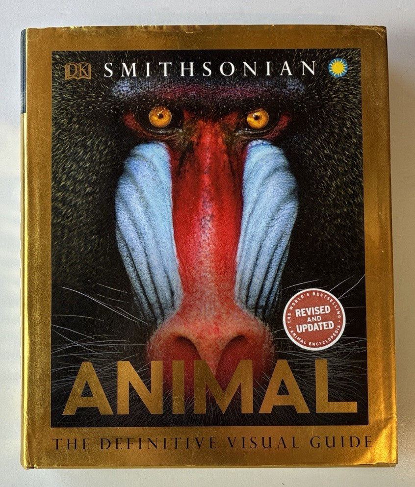 DK Smithsonian ANIMAL: The Definitive Visual Guide 2011 Edition Hardcover (26A)