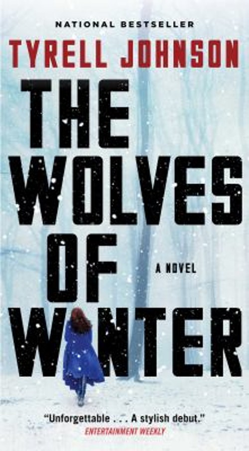 The Wolves of Winter Tyrell Johnson