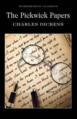 Pickwick Papers (Wordsworth Classics) – Paperback By Dickens, Charles – GOOD