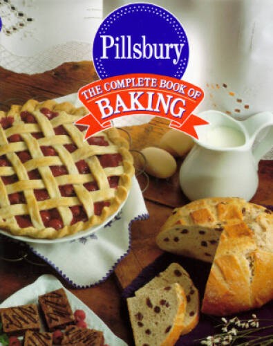 The Complete Book of Baking – Hardcover By Pillsbury – ACCEPTABLE