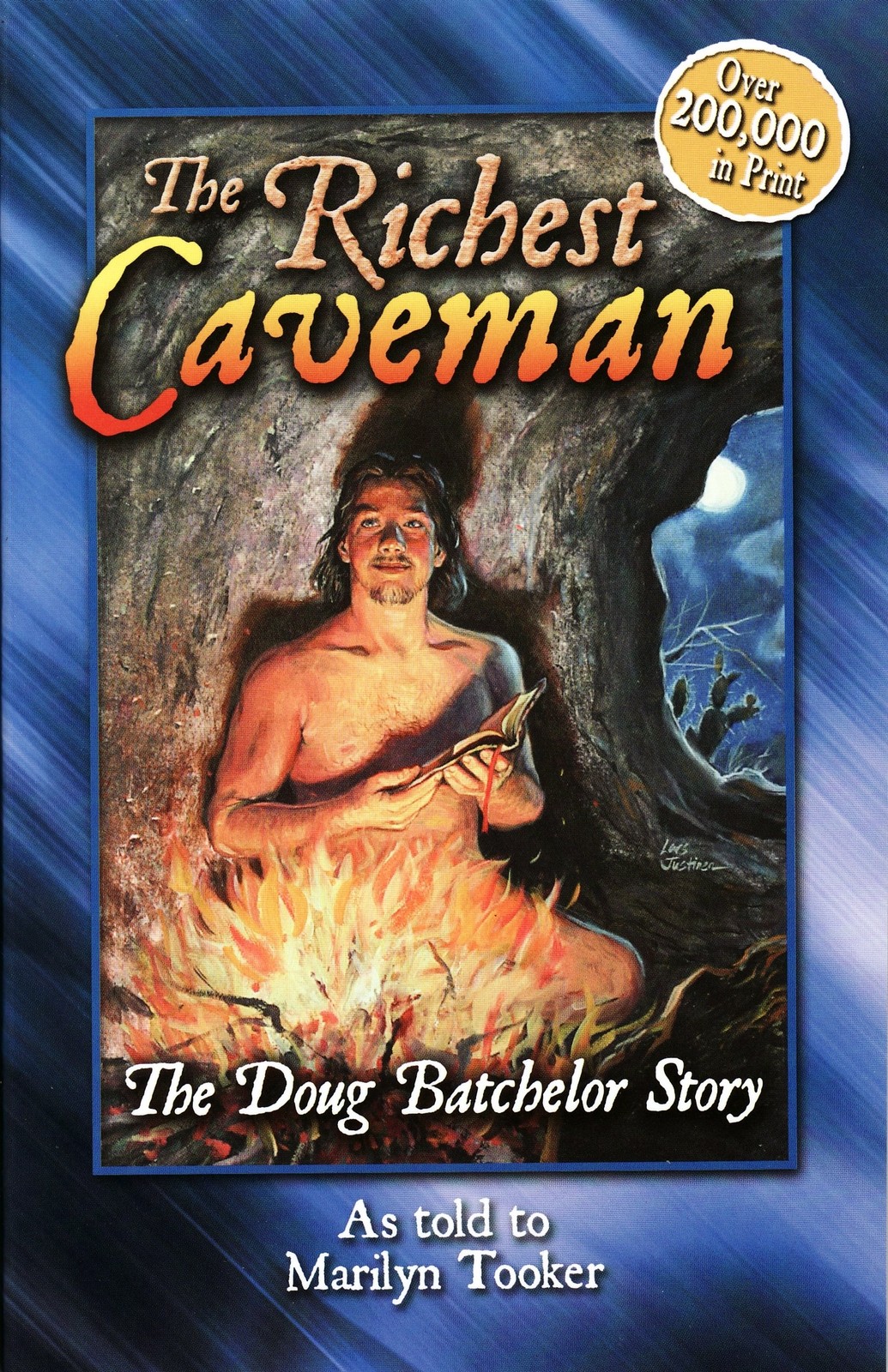 The Richest Caveman: The Doug Batchelor Story – Tooker, Marilyn – Good – See…