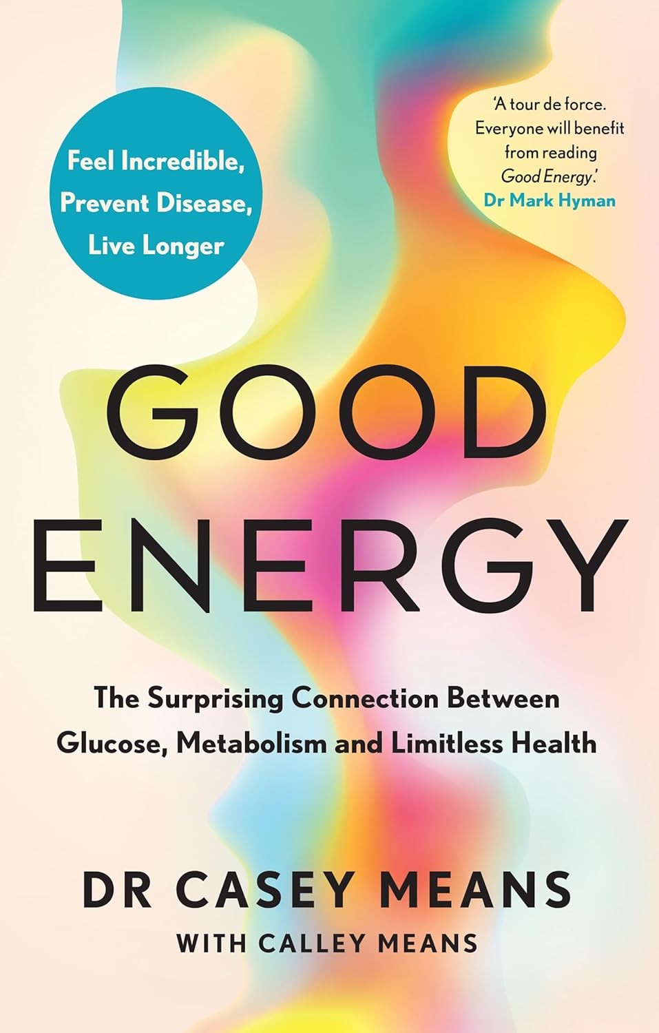 Good Energy #1 New York Times Bestseller by Casey Means MD | Paperback