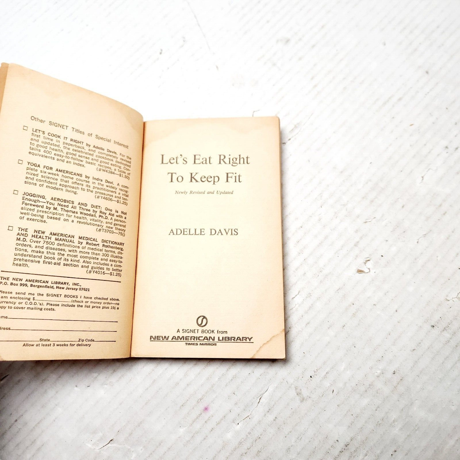 Let’s Eat Right To Keep Fit Adelle Davis Paperback 10th Printing 1970 Signet VTG