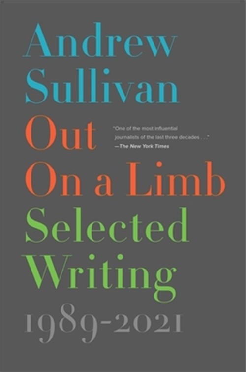 Out on a Limb: Selected Writing, 1989-2021 (Hardback or Cased Book)