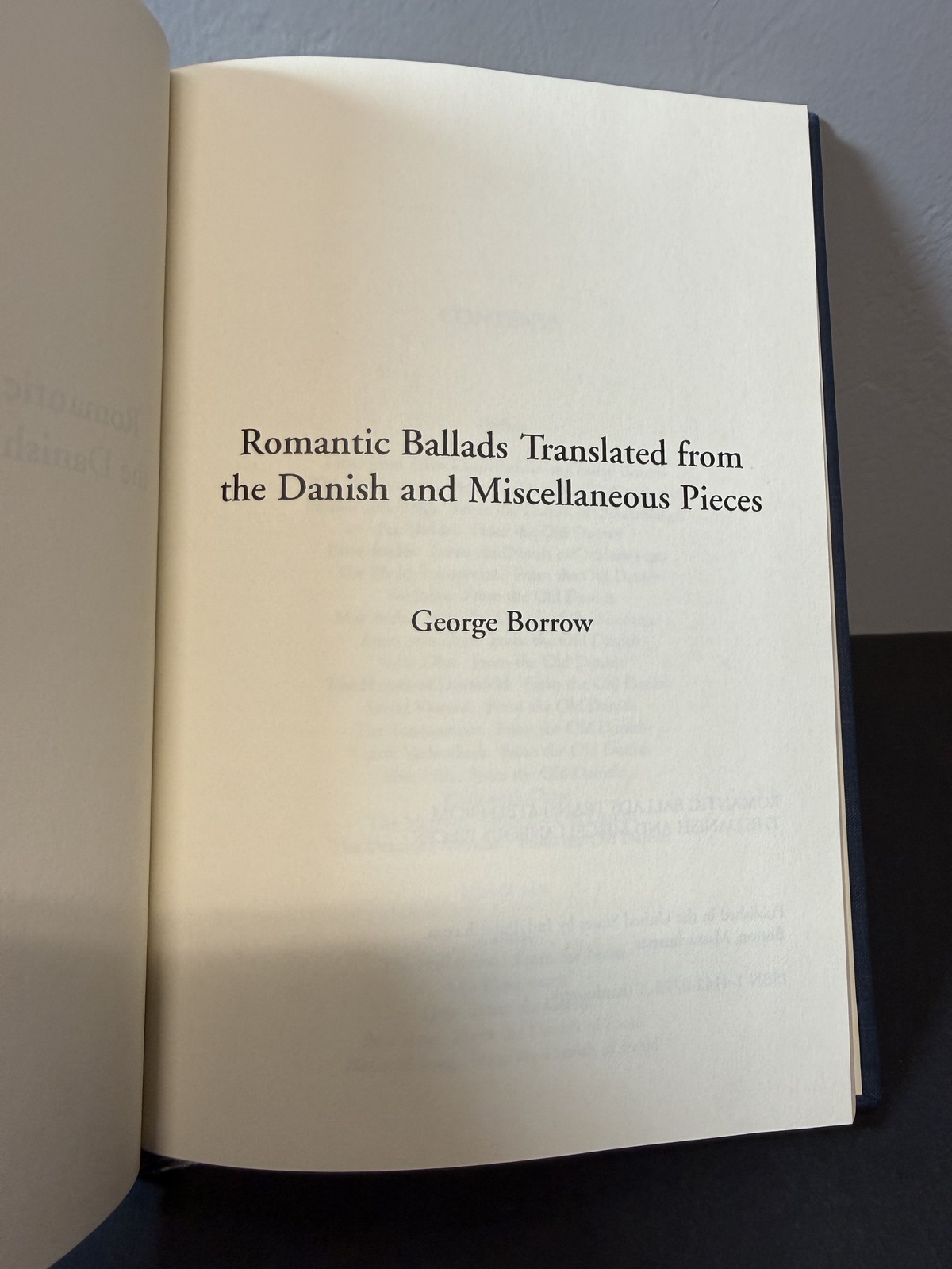 Romantic Ballads Translated from Danish & Misc Pieces George Borrow Hardcover