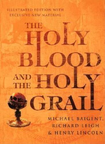 Holy Blood and the Holy Grail – Hardcover – VERY GOOD