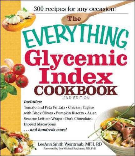 The Everything Glycemic Index Cookbook – Paperback – VERY GOOD