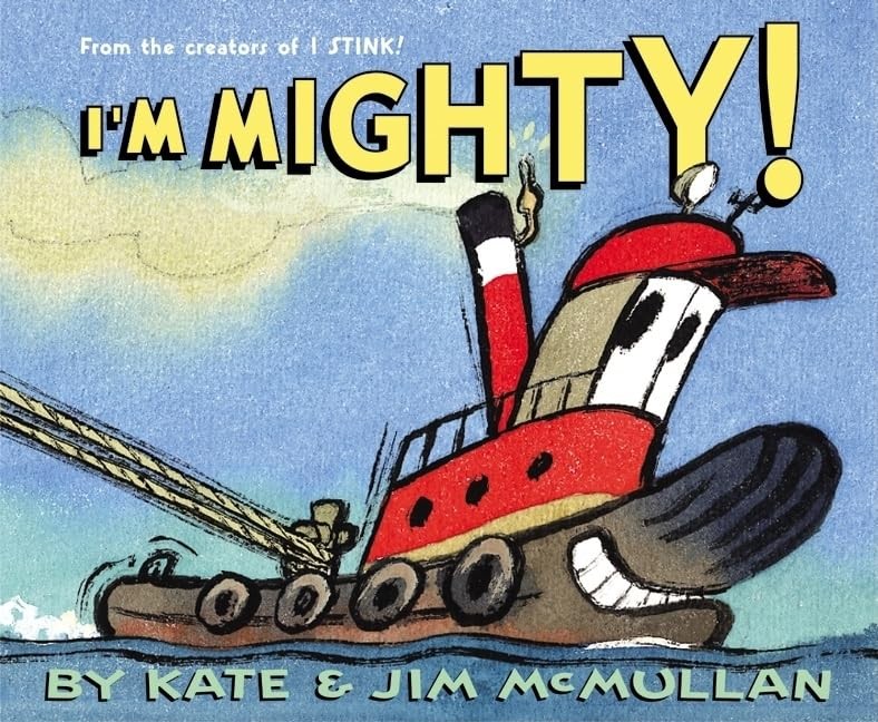 I’m Mighty! (Kate and Jim Mcmullan) – McMullan, Kate|McMullan, Jim – Accepta…