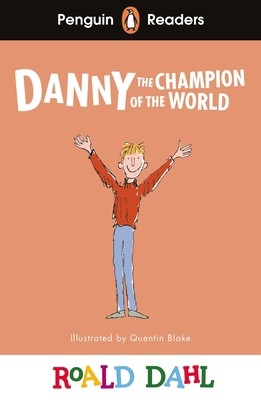 Penguin Books Ltd Penguin Readers Level 4 Roald Dahl Danny the Champion of…
