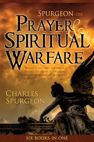 Spurgeon on Prayer and Spiritual We…, Charles Spurgeo