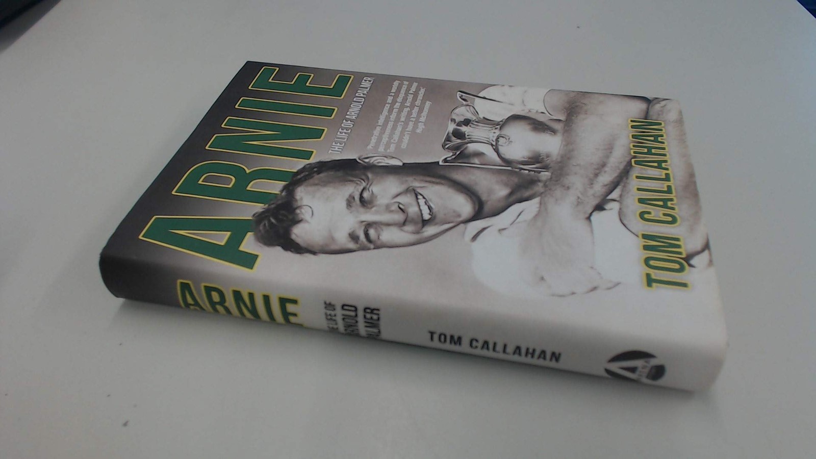 Arnie: The Life of Arnold Palmer – Callahan, Tom – Good – See condition note…