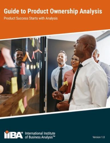 Guide to Product Ownership Analysis – Iiba