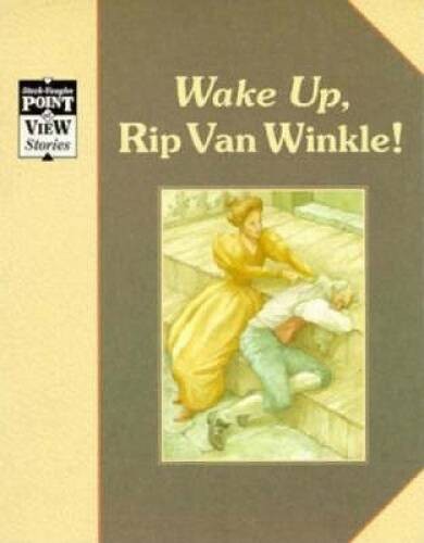 Rip Van Winkle: A Classic Tale (Steck-Vaughn Point of View Stories) – VERY GOOD