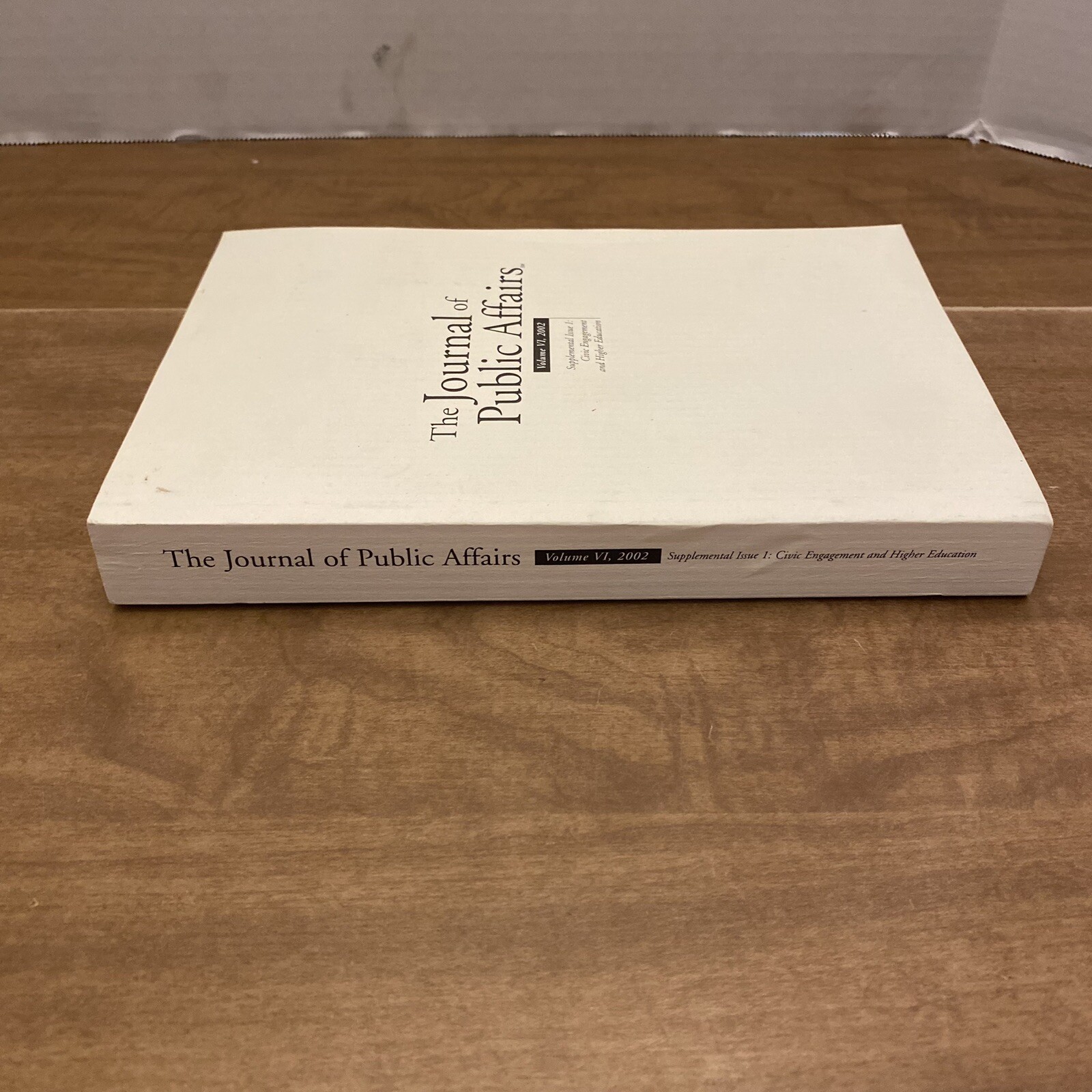 The Journal Of Public Affairs Volume VI 6 2002