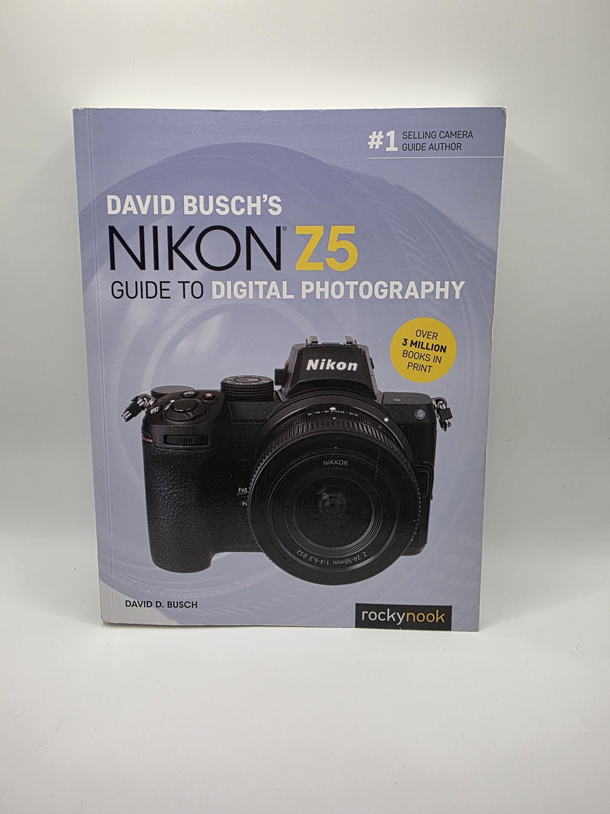 David Busch’s Nikon Z5 Guide to Digital Photography by David D. Busch