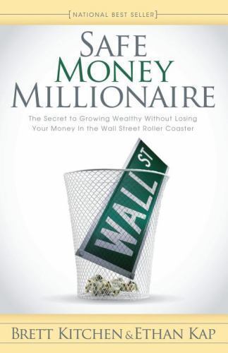 Safe Money Millionaire: The Secret- paperback, 9781600379741, Brett Kitchen, new