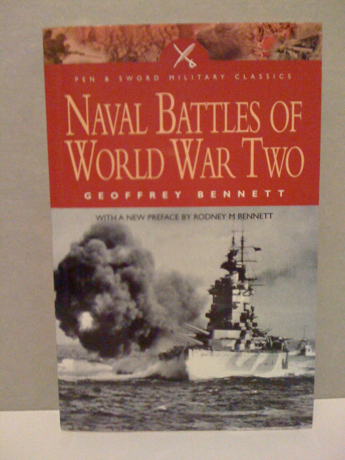 NAVAL BATTLES OF WORLD WAR II (Pen & Sword Military Classics)