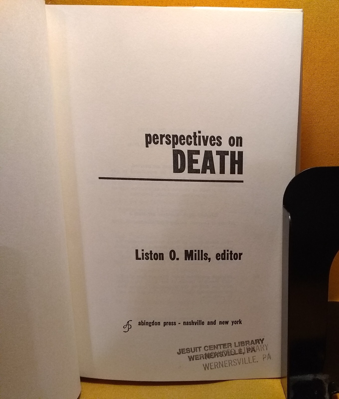 Perspectives on Death, Liston O. Mills, 1969 HCDJ ex-library Abingdon Press