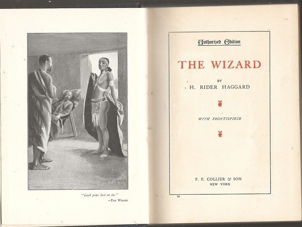 H. RIDER HAGGARD The Wizard. Collier, circa 1920. Unusually nice.