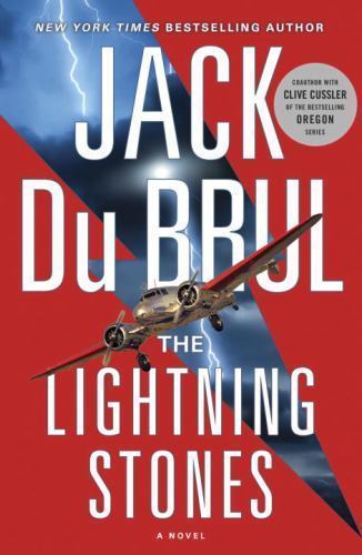 The Lightning Stones: A Novel – 0385527756, hardcover, Jack Du Brul