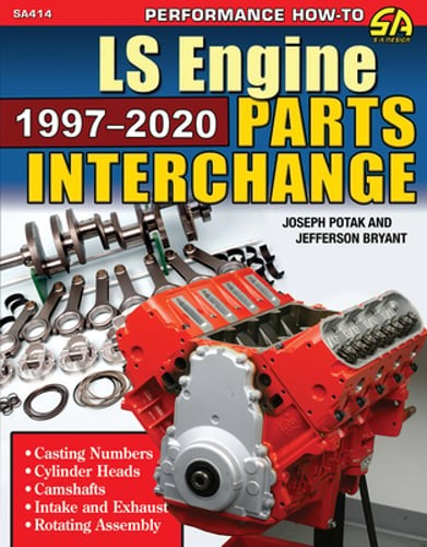 Ls Engine Parts Interchange: 1997-2020: 1997-2020 by Joseph Potak: Used