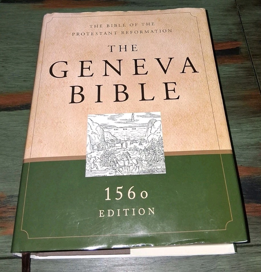 The Geneva Bible: 1560 Edition by Hendrickson Bibles – Hardcover – 12th printing