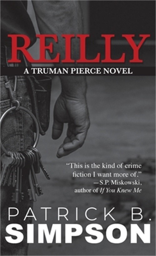 Reilly: A Truman Pierce Novel (Hardback or Cased Book)