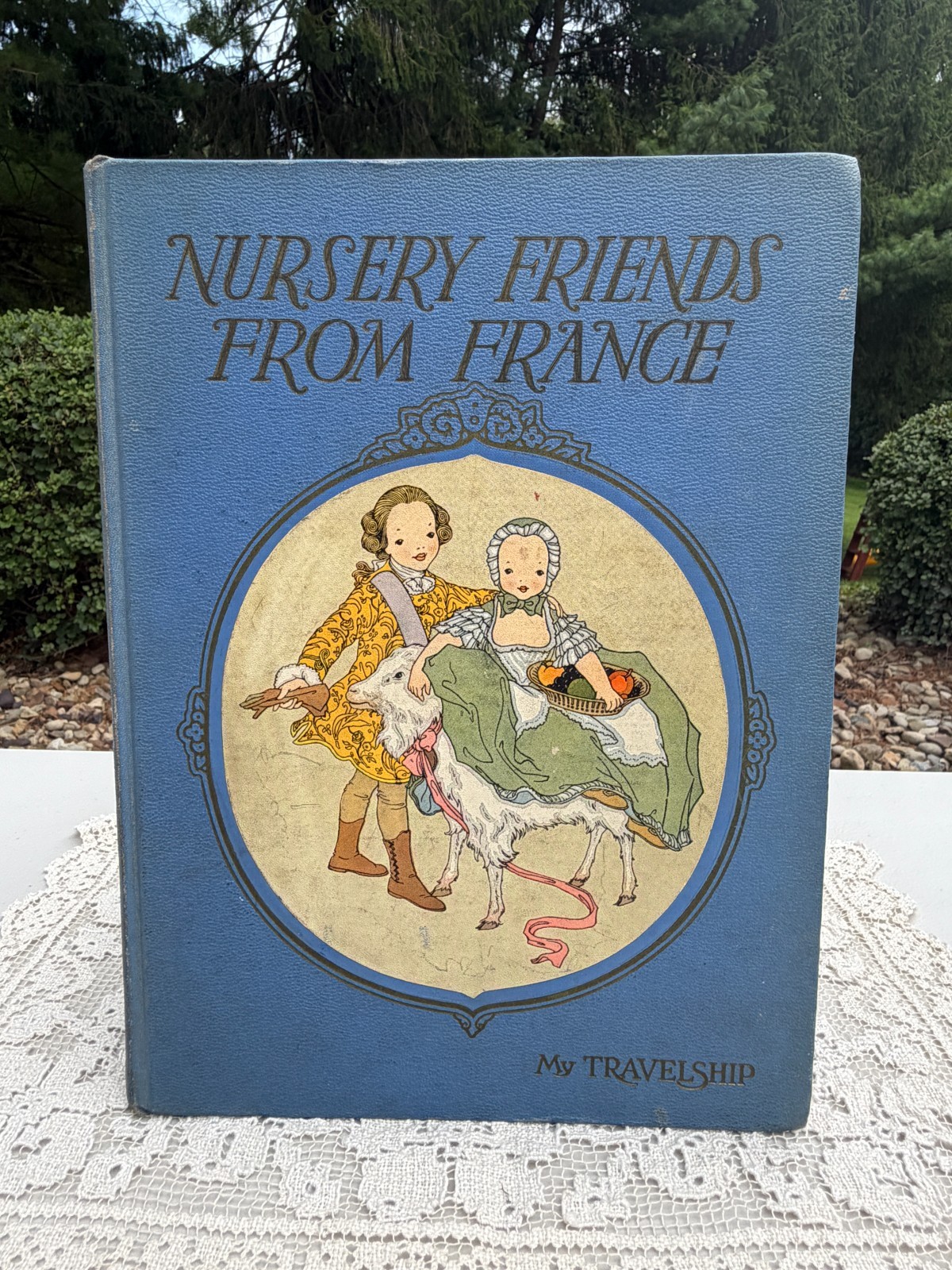 Antique Nursery Friends From France HC Maud & Miska Petersham Book House 1927