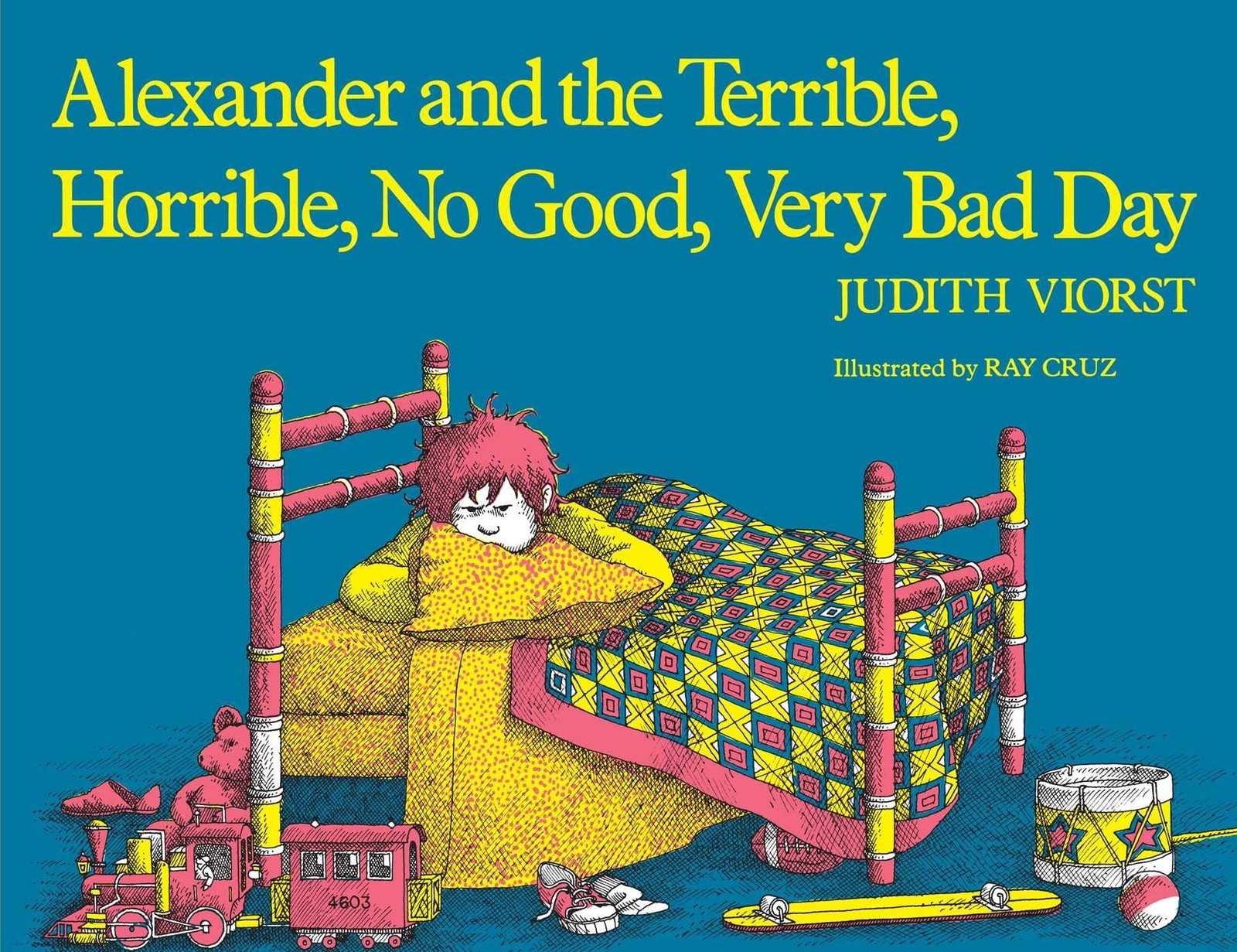 Alexander and the Terrible, Horrible, No Good, Very Bad Day – Viorst, Judith…