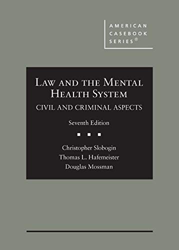 Law and the Mental Health System, Civil and Criminal Aspects by Christopher…