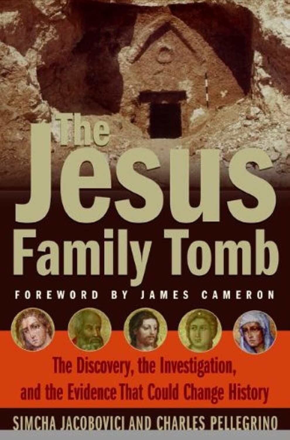 The Jesus Family Tomb by Jacobovici