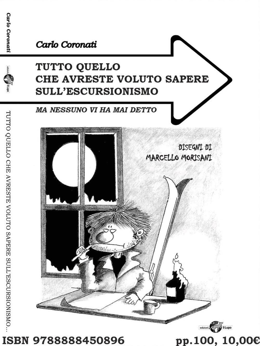 Carlo Coronati Tutto quello che avreste voluto sapere sull’escursion (Paperback)