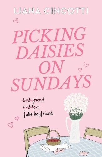 Liana Cincotti Picking Daisies on Sundays (Paperback) (UK IMPORT)