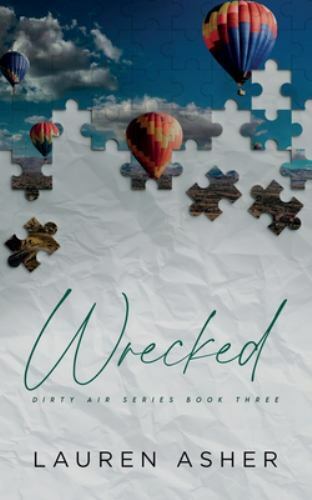 Wrecked Special Edition (Dirty Air Special Edition) – Paperback – GOOD