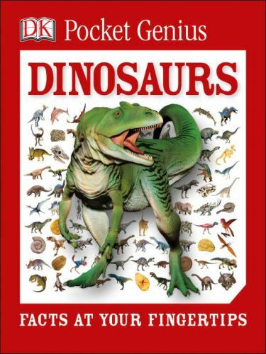 Pocket Genius: Dinosaurs: Facts at Your Fingertips DK paperback Used – Very Goo