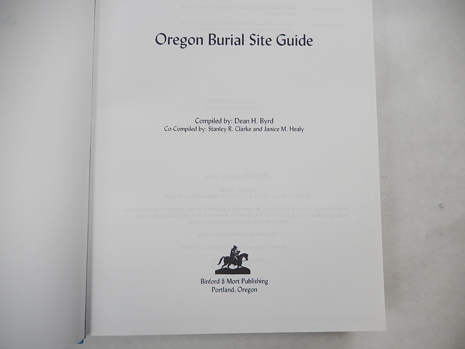 Oregon Burial Site Guide by Dean H. Byrd, 2001, 1st Edition, Hardcover