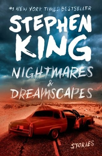 Nightmares & Dreamscapes: Stories by Stephen King: New