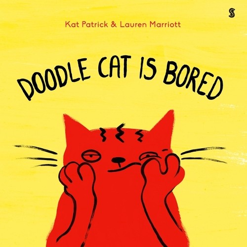 Kat Patrick Doodle Cat Is Bored (Hardback) Doodle Cat