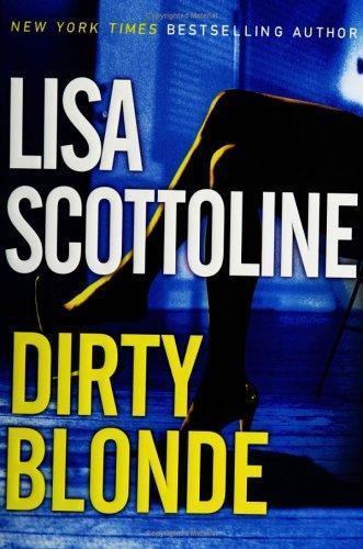 Dirty Blonde – 0060742909, Lisa Scottoline, hardcover