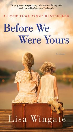 Before We Were Yours: A Novel – 9780593599006, Lisa Wingate, paperback