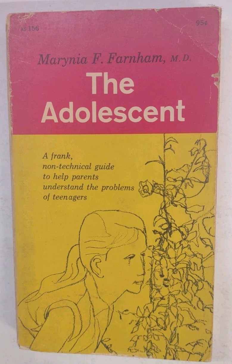 The Adolescent ~ Marynia F Farnham ~ 1962 1st Collier PB