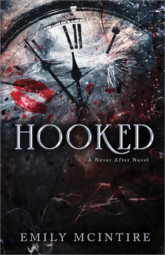 Hooked: A Dark, Contemporary Romance (Never After Series) McIntire, Emily paper