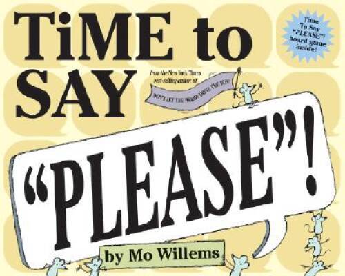 Time to Say Please! – Hardcover By Willems, Mo – VERY GOOD