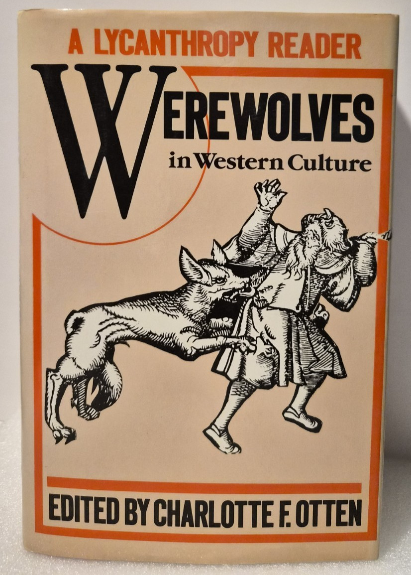 WEREWOLVES IN WESTERN CULTURE: Charlotte F. Otten HC/DJ/1st P/G (see photos:)