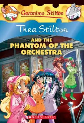 The Phantom of the Orchestra (Thea Stilton #29) – Paperback – GOOD