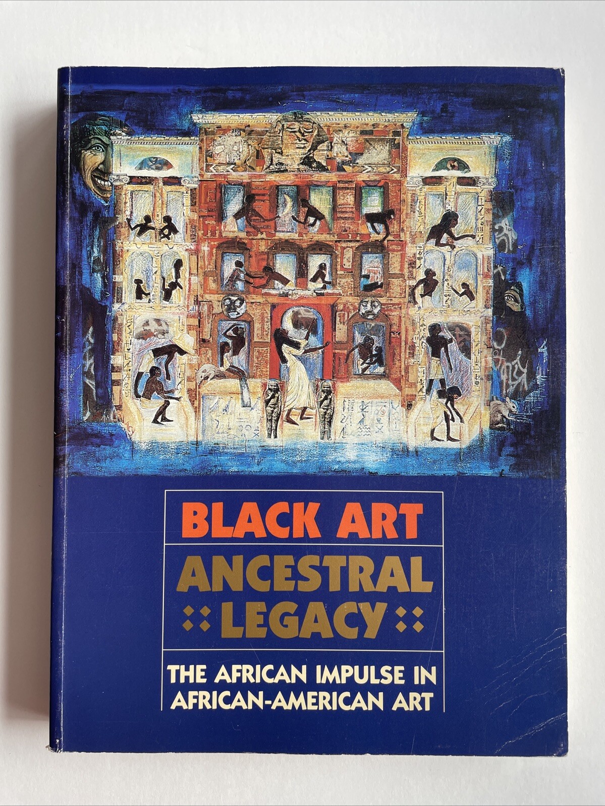 Black Art: Ancestral Legacy : The African Impulse in African-American Art, 1989