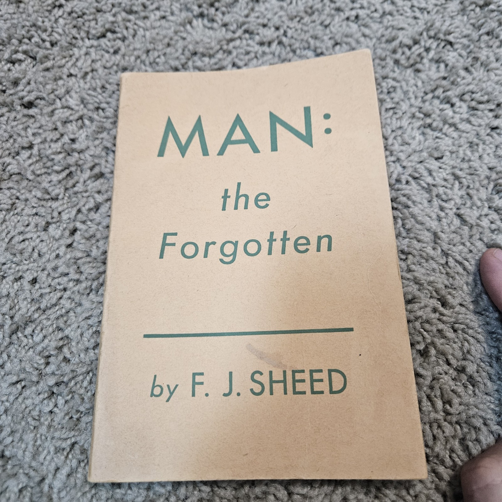 Man the Forgotten F. J. Sheed 1942 Paperback