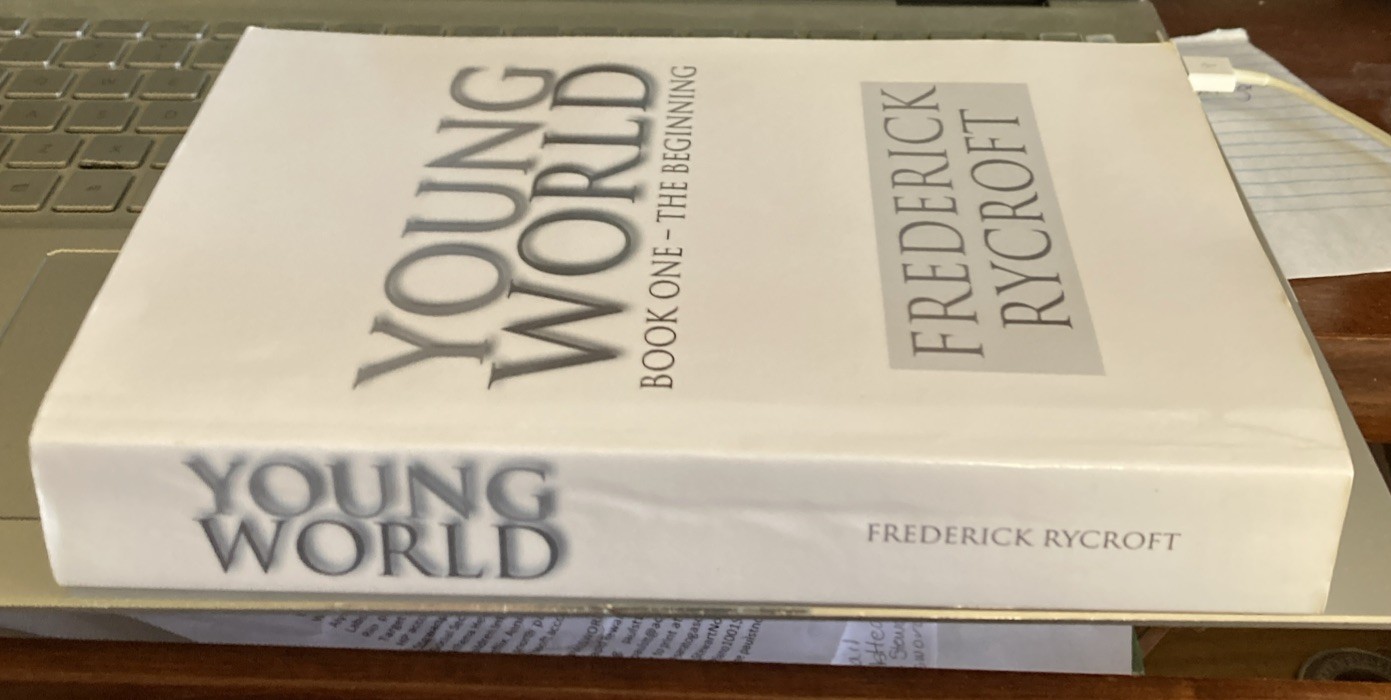 Young World, Bk I, Signed By Frederick Ryctoft, 2012
